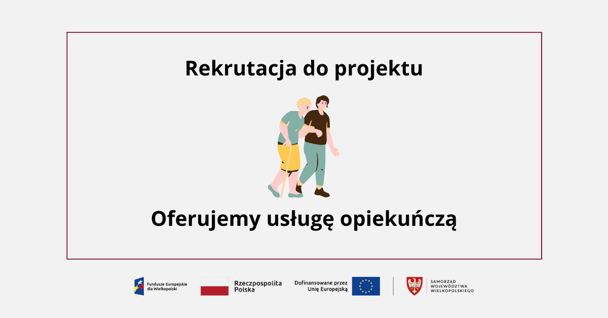 Oferujemy usługę opiekuńczą 