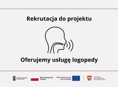 Uruchamiamy nabór na szeroko rozumiane WSPARCIE LOGOPEDYCZNE 